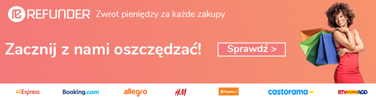  Dostaniesz Zwrot Za Zrobione Zakupy